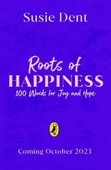 Roots of Happiness - Susie Dent - 9780241573204