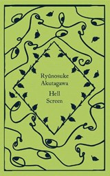 Hell Screen - Ryunosuke Akutagawa - 9780241573693