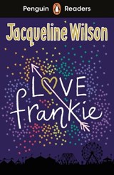 Penguin Readers Level 3: Love Frankie (ELT Graded Reader) - Jacqueline Wilson - 9780241588956