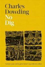 No Dig - Charles Dowding - 9780241612514