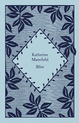 Bliss - Katherine Mansfield - 9780241619797