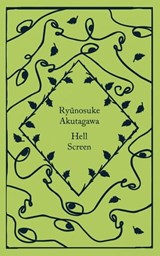Hell Screen - Ryunosuke Akutagawa - 9780241620304