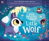Ten Minutes to Bed: Little Wolf - Rhiannon Fielding - 9780241620519