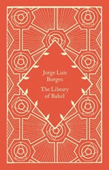 The Library of Babel - Jorge Luis Borges - 9780241630860