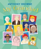 My Grandad - Anthony Browne - 9780241649626