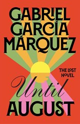 Until August - Gabriel Garcia Marquez - 9780241686355