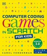 Computer Coding Games in Scratch for Kids - Carol Vorderman - 9780241701430