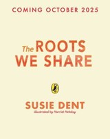 The Roots We Share - Susie Dent - 9780241717837