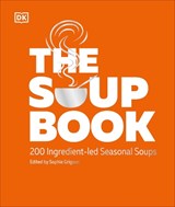 The Soup Book - DK - 9780241726181