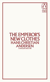 The Emperor's New Clothes - Hans Christian Andersen - 9780241746851