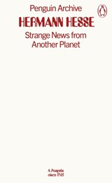 Strange News from Another Planet - Hermann Hesse - 9780241752074