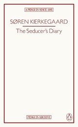 The Seducer’s Diary - Søren Kierkegaard - 9780241752173