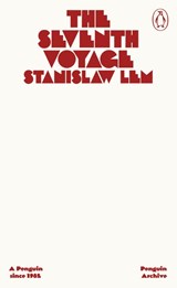 The Seventh Voyage - Stanislaw Lem - 9780241752265