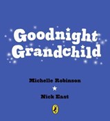 Goodnight Grandchild - Michelle Robinson - 9780241766545