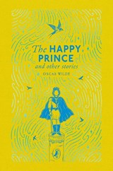 The Happy Prince and Other Stories - Oscar Wilde - 9780241776285