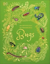An Anthology of Remarkable Bugs - Jess French - 9780241788707