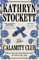 The Calamity Club - Kathryn Stockett - 9780241796900
