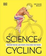 Science of Cycling - Dr David Bailey - 9780241804308