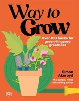 Way to Grow - Simon Akeroyd - 9780241823507