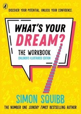 What's Your Dream? The Workbook - Simon Squibb - 9780241830338