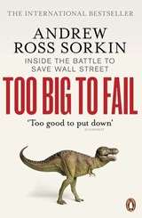 Too Big to Fail - Andrew Ross Sorkin - 9780241956021