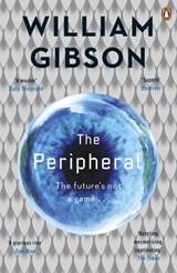 The Peripheral - William Gibson - 9780241961018