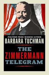 The Zimmermann Telegram - Barbara Tuchman - 9780241968277