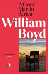 A Good Man in Africa - William Boyd - 9780241970409