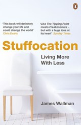 Stuffocation - James Wallman - 9780241971550