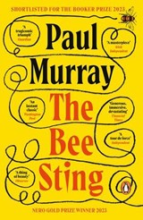 The Bee Sting : Comedy meets tragedy in this hilarious Booker Prize shortlisted novel - Paul Murray - 9780241984413