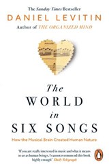 The World in Six Songs - Daniel Levitin - 9780241987827