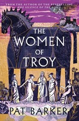 The Women of Troy - Pat Barker - 9780241988343