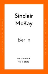 Berlin - Sinclair McKay - 9780241991695