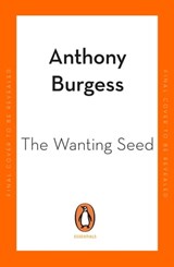 The Wanting Seed - Anthony Burgess - 9780241997383
