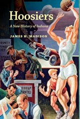Hoosiers - James H. Madison - 9780253013101
