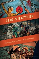 Clio's Battles - Jeremy Black - 9780253016874