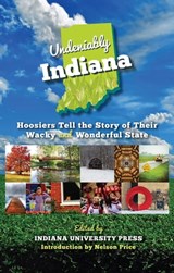 Undeniably Indiana -  - 9780253022349