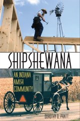Shipshewana - Dorothy O. Pratt - 9780253023568