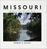 Missouri - Robert E. Hulsey - 9780253067258