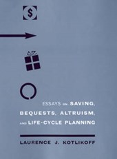 Essays on Saving, Bequests, Altruism, and Life-cycle Planning
