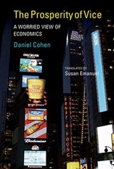 The Prosperity of Vice - Daniel Cohen - 9780262300667