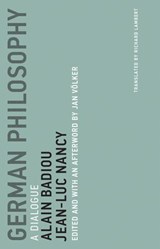 German Philosophy - Alain Badiou ; Jean-Luc Nancy - 9780262348362
