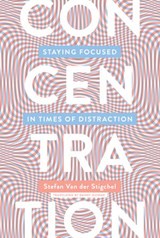 Concentration - Stefan Van Der Stigchel - 9780262357845