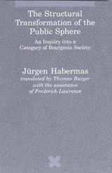 The Structural Transformation of the Public Sphere - Jurgen Habermas - 9780262581080