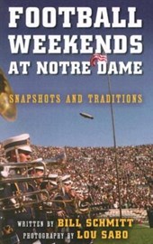Football Weekends at Notre Dame