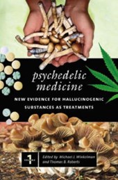 Psychedelic Medicine [2 volumes]