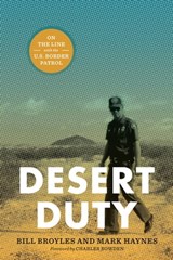Desert Duty - Bill Broyles ; Mark Haynes - 9780292783386