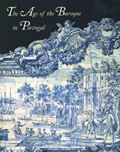The Age of the Baroque in Portugal