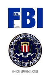 The FBI - A History