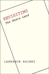 Revisiting "The Waste Land"